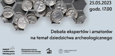 W MNwL Debata online na temat dziedzictwa archeologicznego